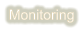 Monitoring